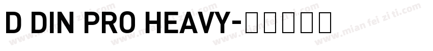 D DIN PRO HEAVY字体转换